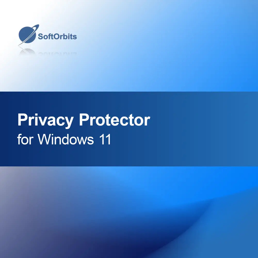 Privacy Protector for Windows 11
